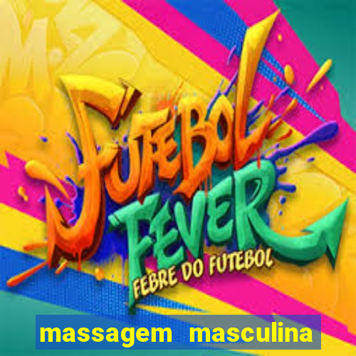 massagem masculina porto alegre